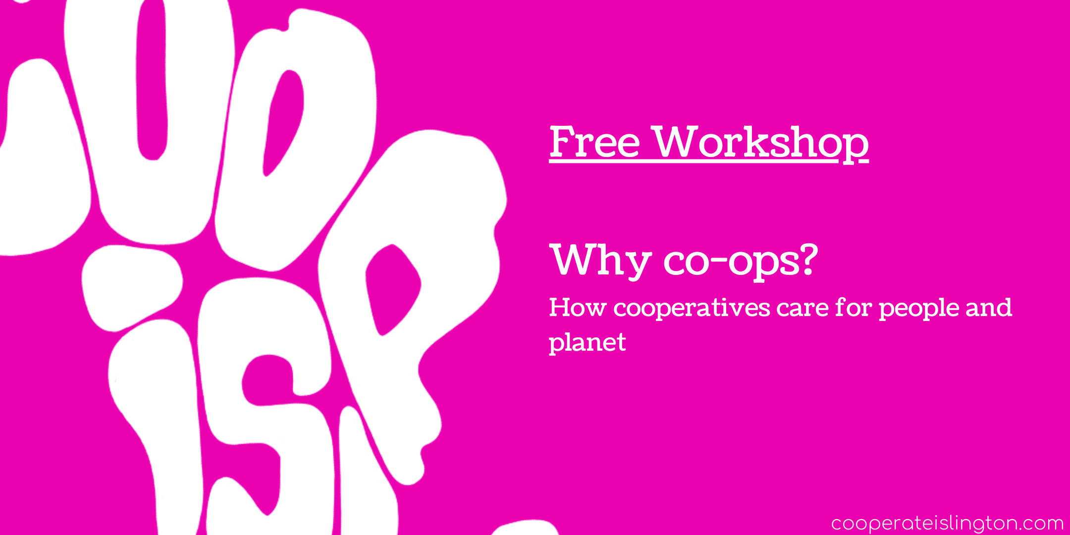 Why Co-ops? How Cooperatives care for people and planet