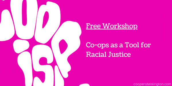 Co-ops as a Tool for Racial Justice Graphic